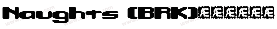 Naughts (BRK)字体转换